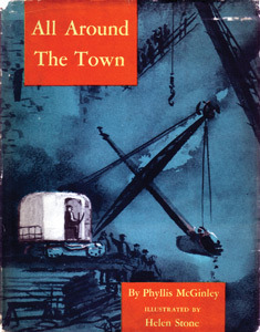 All Around The Town by Helen Stone, Phyllis McGinley