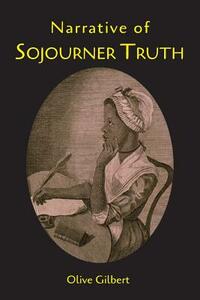 Narrative of Sojourner Truth by Sojourner Truth