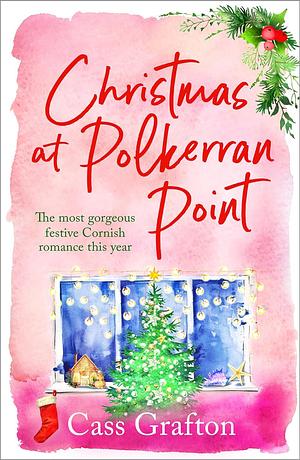 Christmas at Polkerran Point by Cass Grafton, Cass Grafton