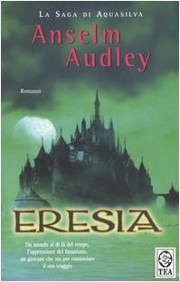 Eresia by Anselm Audley