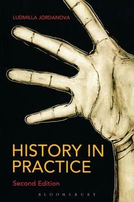 History in Practice by Ludmilla Jordanova