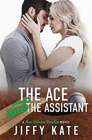 The Ace and The Assistant by Jiffy Kate