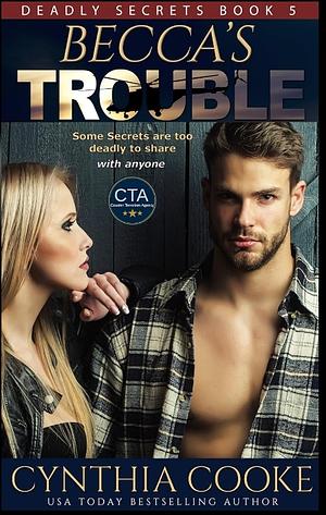 Becca's trouble  by Cynthia Cooke