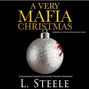 A Very Mafia Christmas by L. Steele