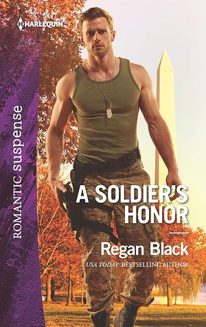 A Soldier's Honor by Regan Black