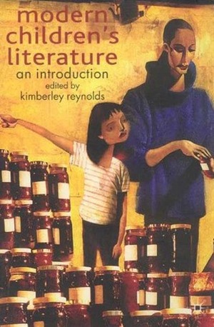 Modern Children's Literature: An Introduction by Kimberley Reynolds