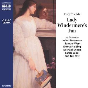 Lady Windermere's Fan by Oscar Wilde