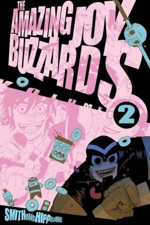 The Amazing Joy Buzzards Volume 2 by Dan Hipp, Mark Andrew Smith