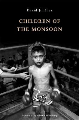 Children of the Monsoon by David Jiménez