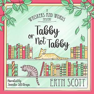 Tabby or Not Tabby by Eryn Scott