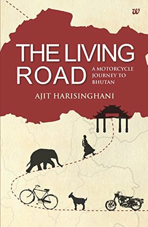 The Living Road by Ajit Harisinghani