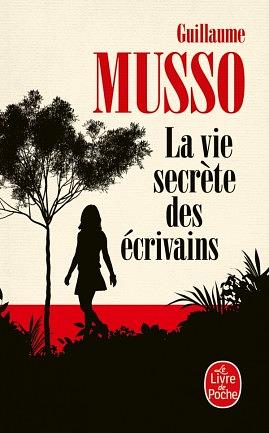 La Vie secrète des écrivains by Guillaume Musso