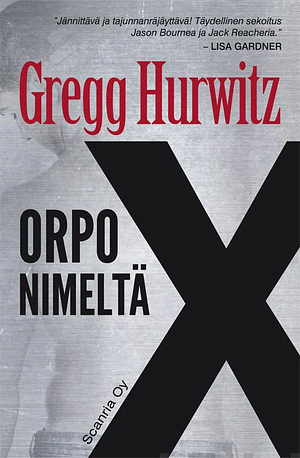 Orpo Nimeltä X by Gregg Hurwitz