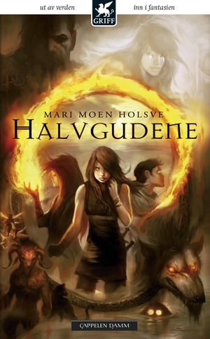 Halvgudene by Mari Moen Holsve