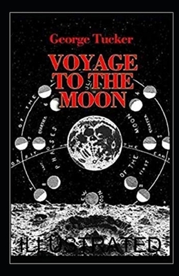 A Voyage to the Moon Illustrated by George Tucker