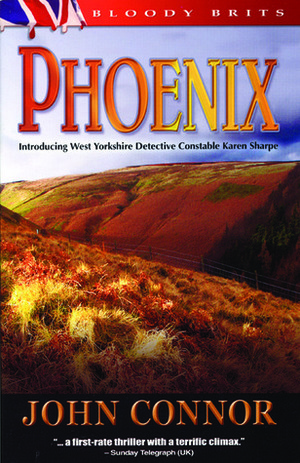 Phoenix: A Detective Karen Sharpe Mystery by John Connor