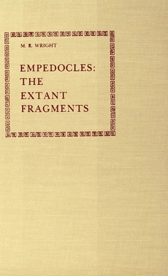 Empedocles: The Extant Fragments by Empedocles