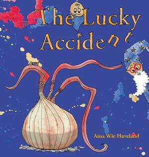 The Lucky Accident by Aina Wie Haveland