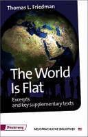 The World is Flat: Excerpts and Key Supplementary Texts by Thomas L. Friedman