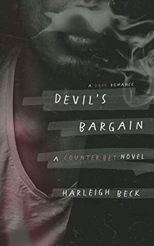 Devil's Bargain: A Dark High School Romance by Harleigh Beck