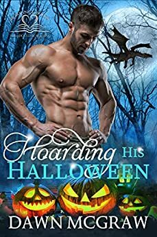 Hoarding His Halloween by Dawn McGraw