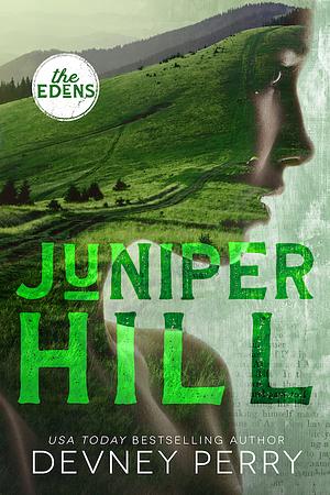 Juniper Hill by Devney Perry