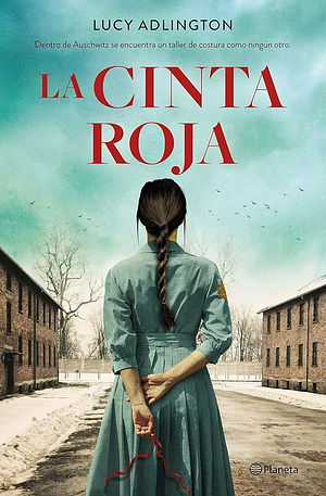 La cinta roja by Lucy Adlington