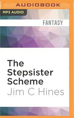 The Stepsister Scheme by Jim C. Hines