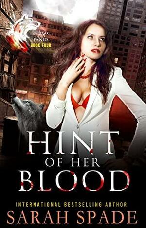 Hint of Her Blood by Sarah Spade