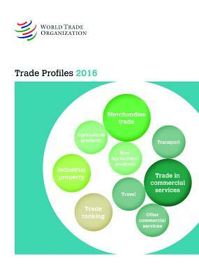 Trade Profiles 2016 by World Trade Organization