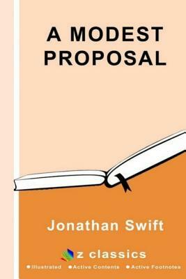 A Modest Proposal - Illustrated by Jonathan Swift