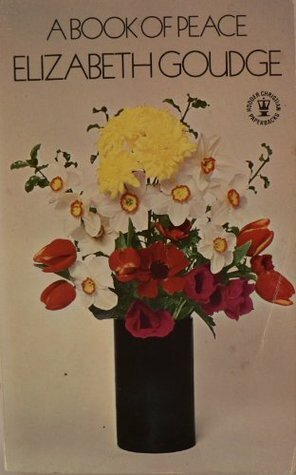 A Book of Peace by Elizabeth Goudge