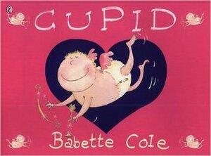 Cupid by Babette Cole