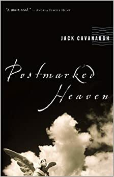 Postmarked Heaven by Jack Cavanaugh