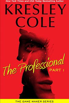 The Professional: Part 1 by Kresley Cole