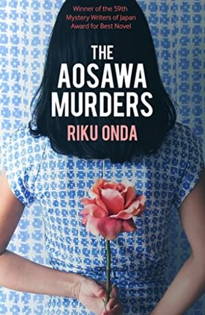 The Aosawa Murders by Riku Onda