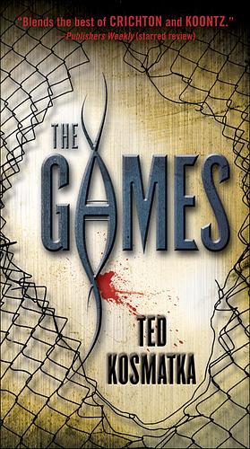 The Games by Ted Kosmatka