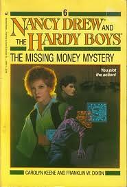 The Missing Money Mystery by Carolyn Keene, Franklin W. Dixon