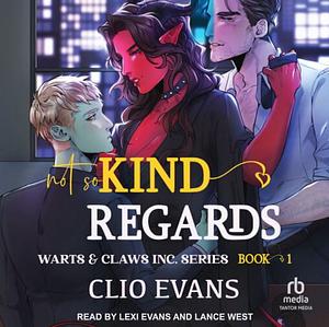 Not So Kind Regards by Clio Evans