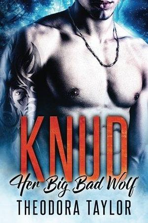 KNUD: Her Big Bad Wolf: (The Brothers Nightwolf Book 2) 50 Loving States, Kansas by Theodora Taylor, Theodora Taylor