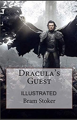 Dracula's Guest illustrated by Bram Stoker