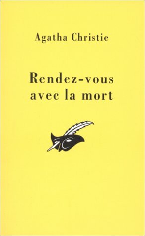 Rendez Vous Avec La Mort by Agatha Christie