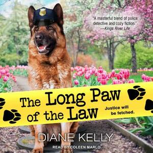 The Long Paw of the Law by Diane Kelly