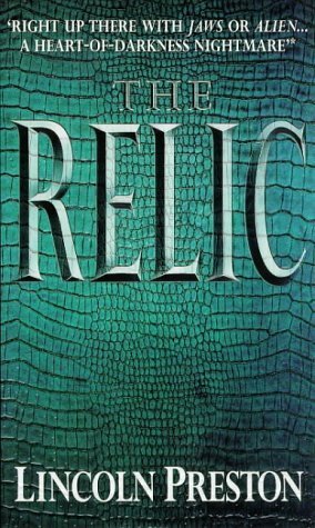 Relic by Douglas Preston, Lincoln Child