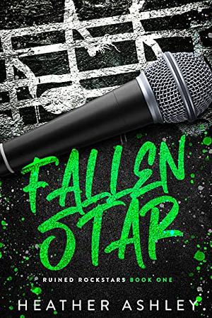 Fallen Star by Heather Ashley