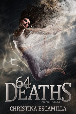 64 Deaths by Christina Escamilla