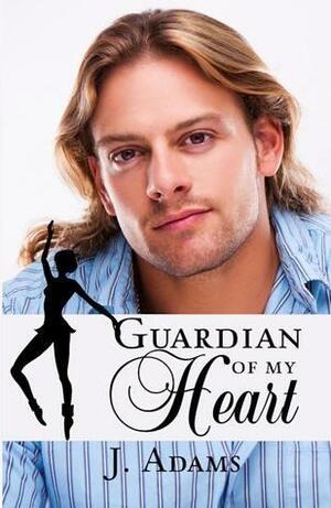 Guardian of My Heart by Jewel Adams