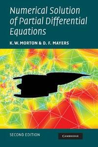Numerical Solution of Partial Differential Equations: An Introduction by D. F. Mayers, K. W. Morton, Morton K. W.
