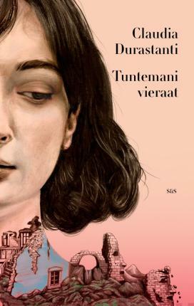 Tuntemani vieraat by Claudia Durastanti