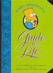 Bart Simpson's Guide to Life: A Wee Handbook for the Perplexed by Matt Groening